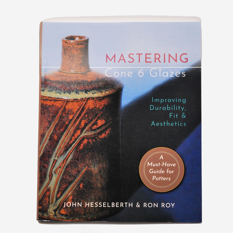 Mastering Cone 6 Glazes