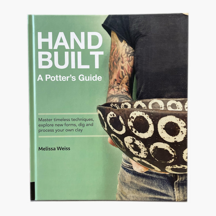 Handbuilt, A Potter's Guide - Hardcover